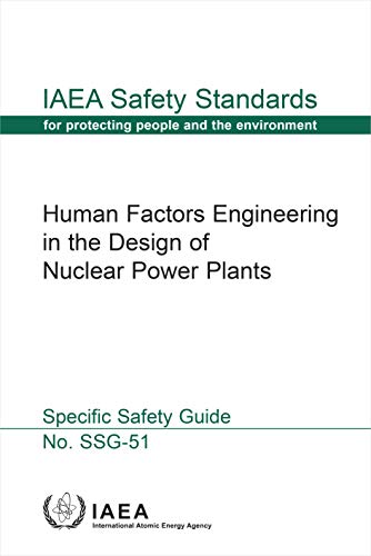 Stock image for Human Factors Engineering in the Design of Nuclear Power Plants Specific Safety Guide IAEA Safety Standards Series for sale by PBShop.store UK