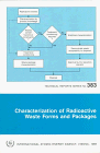 Characterization of Radioactive Waste Forms and Packages: 383