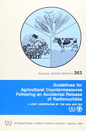 Beispielbild fr Guidelines for Agricultural Countermeasures Following An Accidental Release of Radionuclides zum Verkauf von Anybook.com