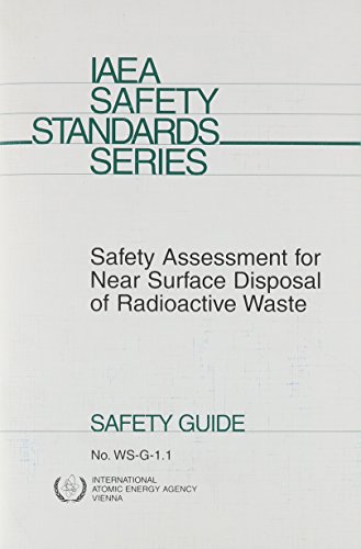 Stock image for Safety Assessment for Near Surface Disposal of Radioactive Waste: A Safety Guide (Safety Standards Series) for sale by medimops