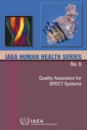 Beispielbild fr Quality assurance for SPECT systems (IAEA human health series) zum Verkauf von Monster Bookshop