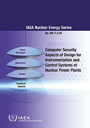 Beispielbild fr Computer Security Aspects of Design for Instrumentation and Control Systems at Nuclear Power Plants zum Verkauf von Revaluation Books