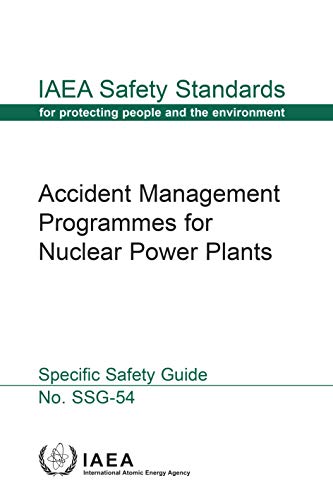 9789201083180: Accident Management Programmes for Nuclear Power Plants: Specific Safety Guide (IAEA Safety Standards Series)