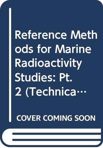 Beispielbild fr Reference Methods for Marine Radioactivity Studies: Pt. 2 (Technical Report Series 169) zum Verkauf von Zubal-Books, Since 1961