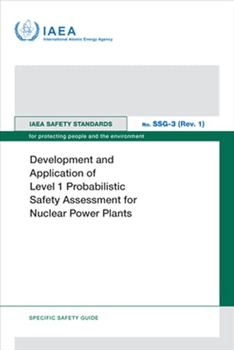 Stock image for Development and Application of Level 1 Probabilistic Safety Assessment for Nuclear Power Plants for sale by Blackwell's