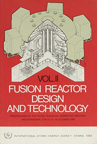 9789201311832: Fusion Reactor Design and Technology 1981 (Panel Proceedings Series)