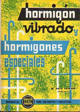 9789202806566: HORMIGON VIBRADO Y HORMIGONES ESPECIALES