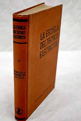 9789202909083: TCNICA DE LA ILUMINACIN ELCTRICA