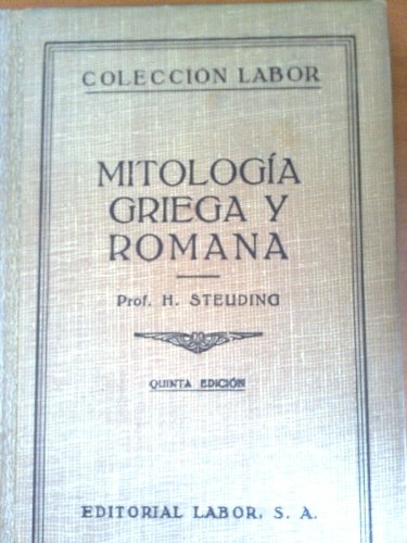 Imagen de archivo de MITOLOGA GRIEGA Y ROMANA a la venta por CENTRAL LIBRERA REAL FERROL