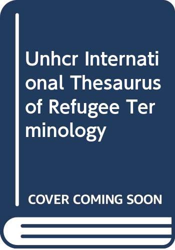 Unhcr International Thesaurus of Refugee Terminology (9789210000529) by Aitchison, Jean