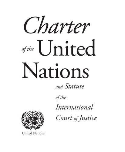 Stock image for Charter of the United Nations and Statute of the International Court of Justice for sale by Ergodebooks