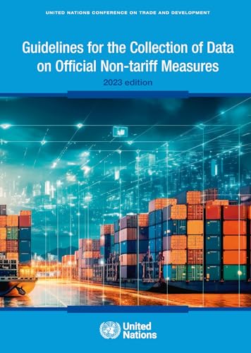 Stock image for Guidelines for the Collection of Data on Official Non-Tariff Measures for sale by PBShop.store US