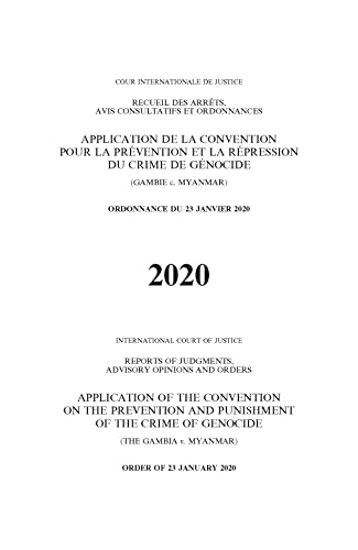 Beispielbild fr Reports of Judgments, Advisory Opinions and Orders 2020: Application of the Convention on the Prevention and Punishment of the Crime of Genocide (The Gambia v. Myanmar) zum Verkauf von PBShop.store US