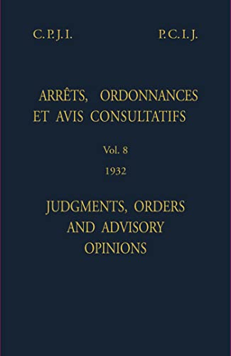 Beispielbild fr Permanent Court of International Justice, Judgments, Orders and Advisory Opinions zum Verkauf von Blackwell's