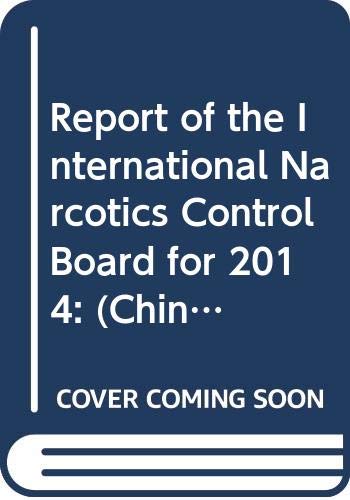 Imagen de archivo de Report of the International Narcotics Control Board for 2014 a la venta por PBShop.store US