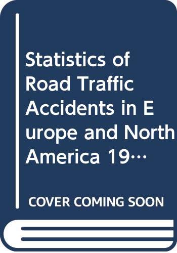 9789210163392: Statistics of Road Traffic Accidents in Europe and North America