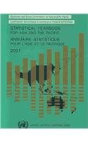 Stock image for STATISTICAL YEARBOOK FOR ASIA AND THE PACIFIC 2001 (Statistical Yearbook for Asia and the Pacific/Annuaire Statistique Pour L'asie Et Le Pacifique) for sale by Zubal-Books, Since 1961