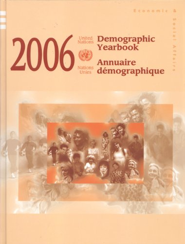 Demographic Yearbook 2006 (Demographic Yearbook (Ser. R)) (Multilingual Edition)