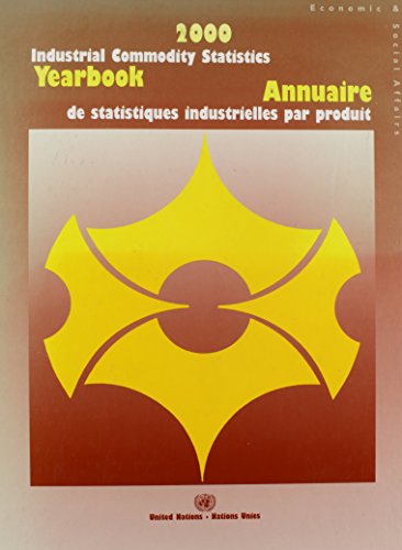 Imagen de archivo de 2000 Industrial Commodity Statistics Yearbook. Annuaire de statistiques industrielles par produit a la venta por Zubal-Books, Since 1961