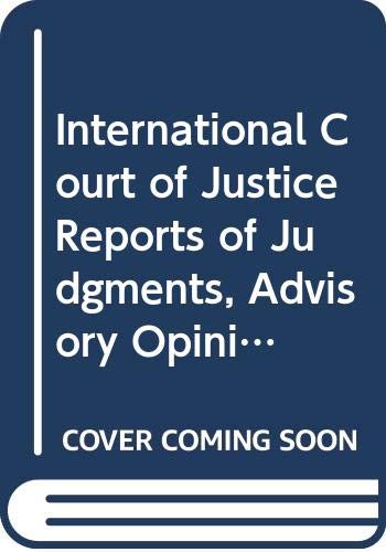 Stock image for International Court of Justice Reports of Judgments, Advisory Opinions and Orders Costa Rica v Nicaragua Order of 1 April 2014 International advisory opinions and orders, 2010 for sale by PBShop.store US