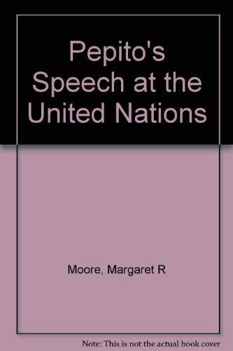 Stock image for Pepito's Speech at the United Nations for sale by ABOXABOOKS