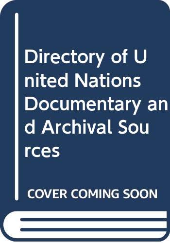 9789211004557: Directory of United Nations Documentary and Archival Sources