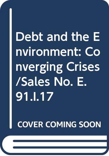 Beispielbild fr Debt and Environment : Converging Crises zum Verkauf von Better World Books: West