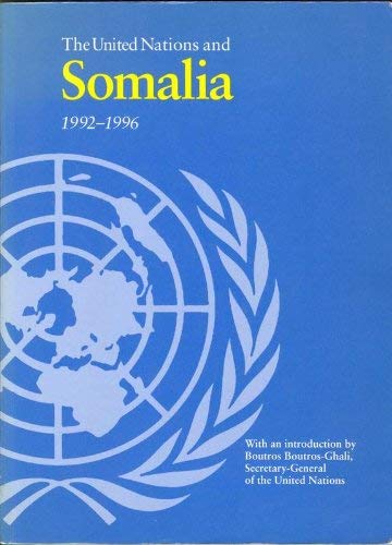 Beispielbild fr The United Nations Blue Book Series: The United Nations and Somalia, 1992-96 (Volume 8) zum Verkauf von Anybook.com