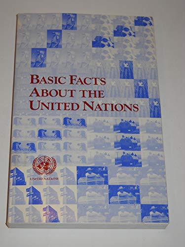 Beispielbild fr Basic Facts About the United Nations zum Verkauf von Wonder Book