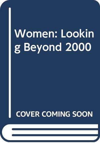 Beispielbild fr Women : Looking Beyond 2000 zum Verkauf von Better World Books