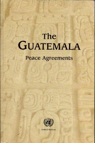 The Guatemala peace agreements (9789211006582) by Guatemala