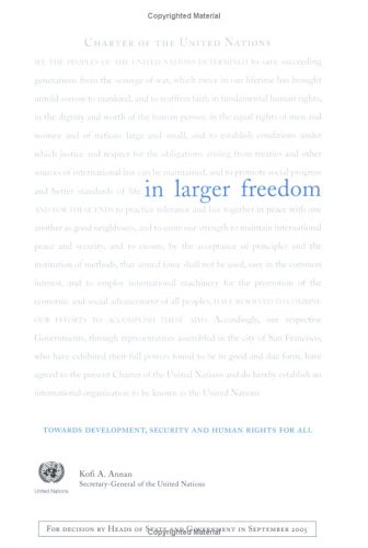 Stock image for In Larger Freedom: Towards Development Security and Human Rights for All: Report of the Secretary General for sale by Wonder Book