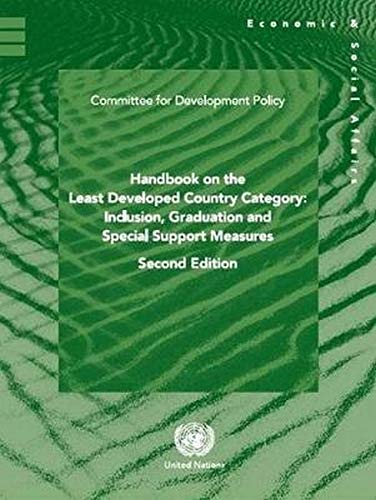 Beispielbild fr A, U: Handbook on the Least Developed Country Category: Inclusion, Graduation, and Special Support Measures zum Verkauf von medimops