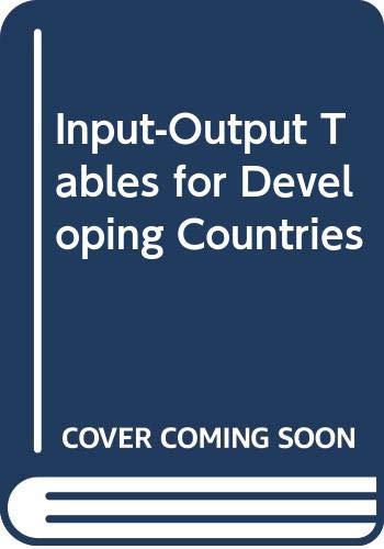 Beispielbild fr Input-Output Tables for Developing Countries zum Verkauf von Better World Books Ltd