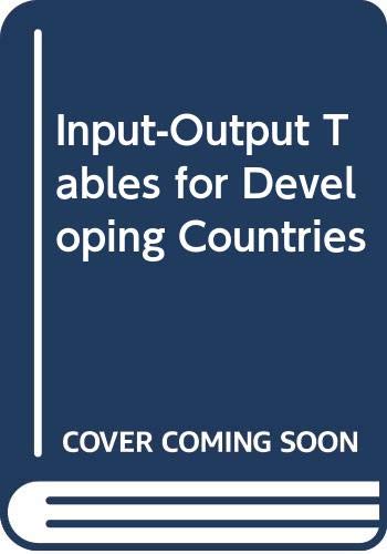 Stock image for Input-Output Tables for Developing Countries for sale by Better World Books Ltd