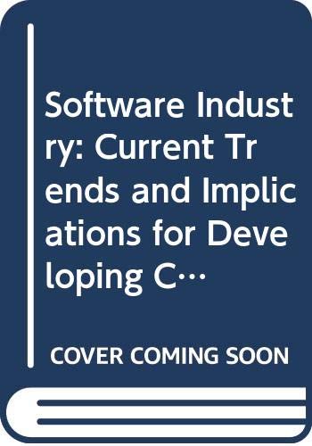 Software Industry: Current Trends and Implications for Developing Countries (General Studies Series) (9789211062830) by Narasimhan, Raghavan