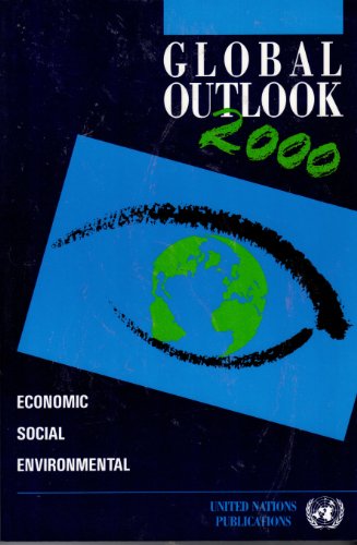 Beispielbild fr Global Outlook 2000: An Economic, Social and Environmental Perspective zum Verkauf von Anybook.com