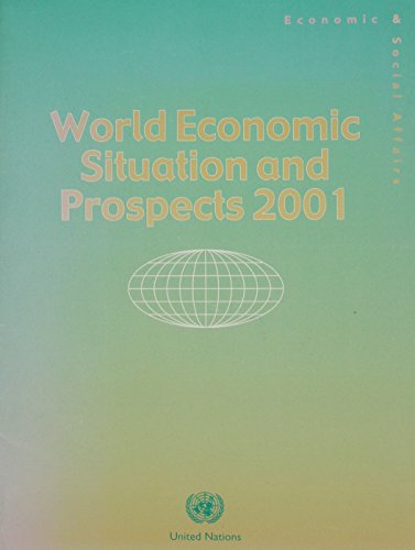 World Economic Situation and Prospects (9789211091380) by Unn; Nations, United