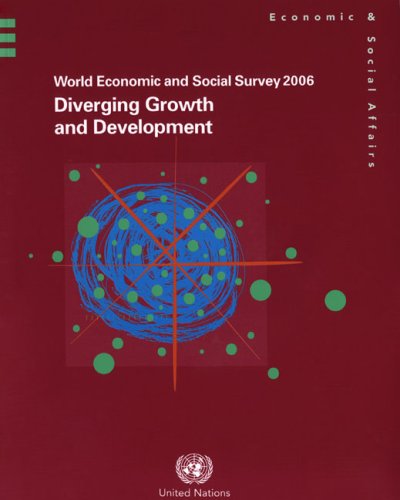Stock image for World Economic and Social Survey 2006: Diverging Growth and Development for sale by Shadow Books