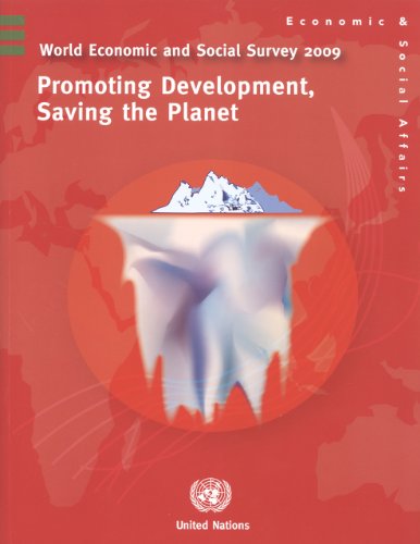 Beispielbild fr World Economic and Social Survey 2009 : Promoting Development, Saving the Planet zum Verkauf von Better World Books