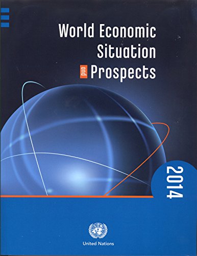 Stock image for United Nations, D: World Economic Situation and Prospects 2: 2014 (World Economic and Social Survey) for sale by medimops