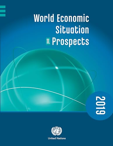 Beispielbild fr World Economic Situation and Prospects 2019 zum Verkauf von Better World Books