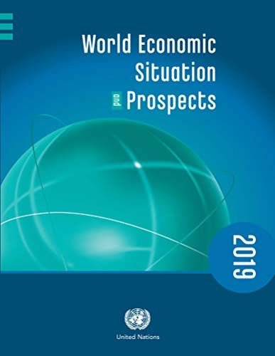 Stock image for World Economic Situation and Prospects 2019 for sale by Better World Books