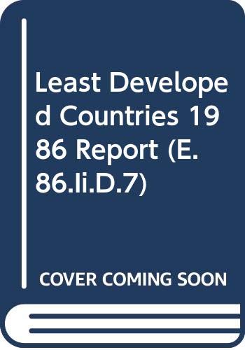Stock image for Least Developed Countries 1986 Report for sale by K & L KICKIN'  BOOKS