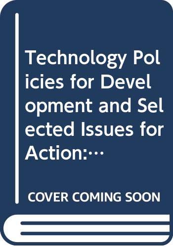 9789211122473: Technology Policies for Development and Selected Issues for Action: Proceedings of a Seminar Organized by Islamic Development Bank and Unctad Jeddah (English and Arabic Edition)