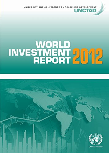 Beispielbild fr World Investment Report 2012: Towards a New Generation of Investment Policies zum Verkauf von WorldofBooks