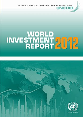 9789211128437: World Investment Report 2012: Towards a New Generation of Investment Policies