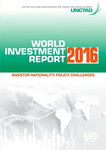 Stock image for World Investment Report: 2016: Investor Nationality - Policy Challenges for sale by Phatpocket Limited