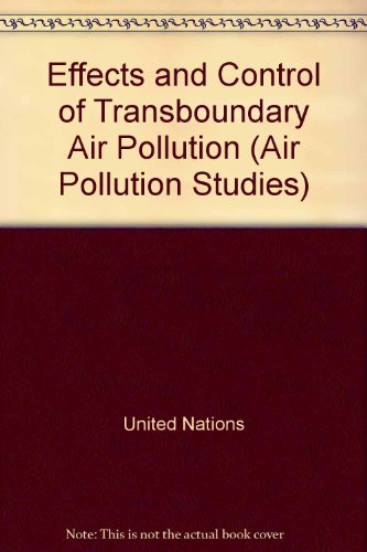 Imagen de archivo de Effects and control of transboundary air pollution: report prepared within the framework of the Convention on Long-range Transboundary Air Pollution (Air pollution studies, 4) a la venta por Buchpark