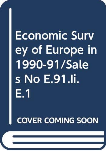 Imagen de archivo de Economic Survey of Europe in 1990-1991 a la venta por Better World Books